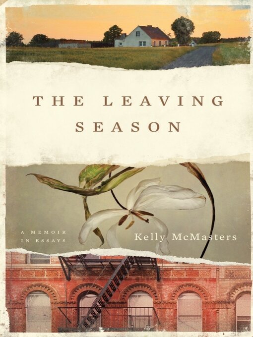 Title details for The Leaving Season by Kelly McMasters - Available